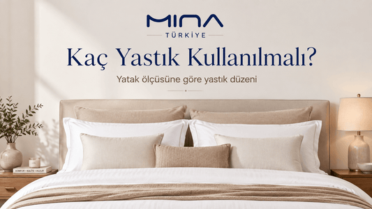 Yatakta Kaç Yastık Kullanılmalı? Ölçüye Göre Rehber