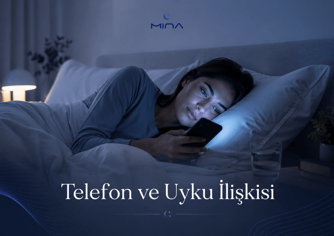 Telefon ve Uyku İlişkisi: Mavi Işık Uyku Kalitesini Nasıl Etkiler?